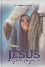 Jesus - A Preciosa Graca