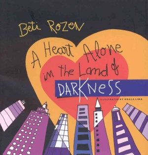 Heart Alone In The Land Of Darkness