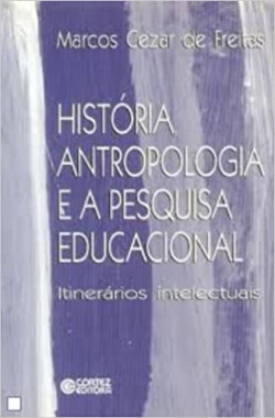 Historia Antropologia E A Pesquisa Educacional