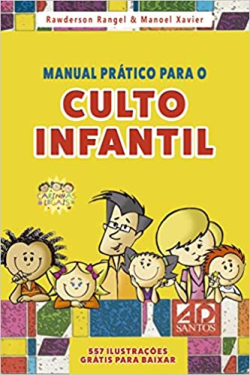 Manual Pratico Para O Culto Infantil
