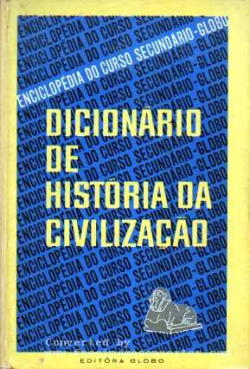 Dicionario De Historia Da Civilizacao