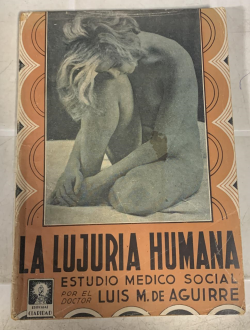 La Lujuria Humana - Estudio Medico Social