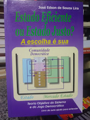Estado Eficiente Ou Estado Justo?