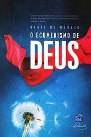 O Ecumenismo De Deus