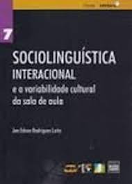 Sociolinguista Interacional E A Variabilidade Cultural Da Sala De Aula V.7