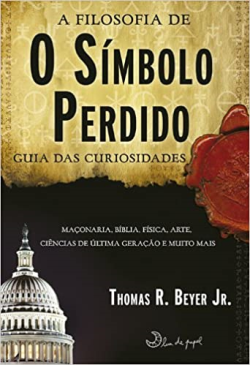 A Filosofia De O Simbolo Perdido