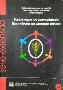 Fisioterapia Na Comunidade Experiencia Na Atencao Basica