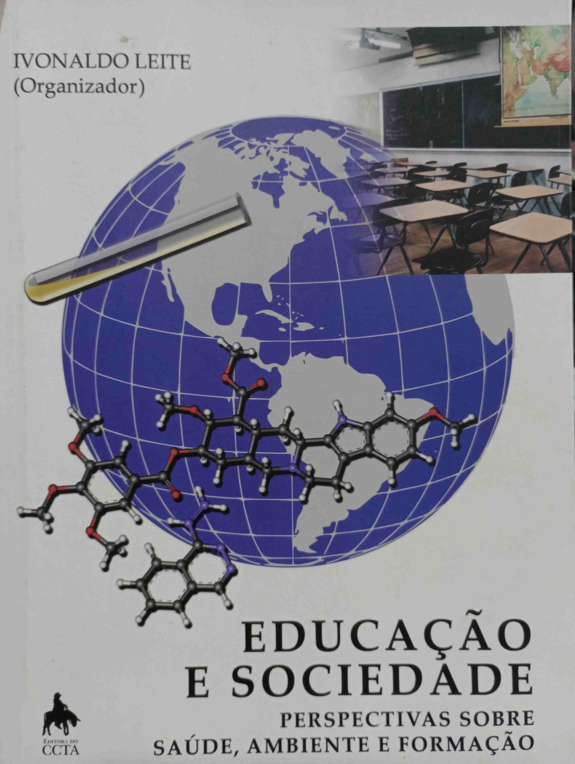Educacao E Sociedade - Perspectivas Sobre Saude Ambiente E Formacao