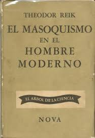El Masoquismo En El Hombre Moderno