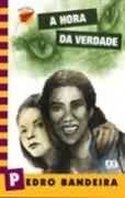 A Hora Da Verdade