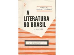 A Literatura No Brasil - Romantismo V. 02
