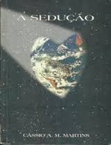 Seducao, A