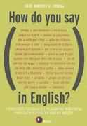 How Do You Say In English?