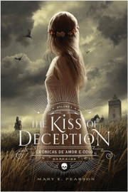 The Kiss Of Deception V. 01