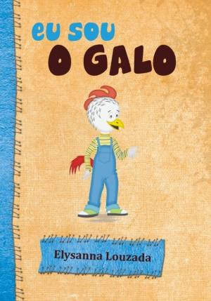 Eu Sou O Galo