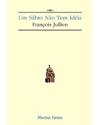 Um Sabio Nao Tem Ideia