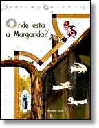 Onde Esta A Margarida?