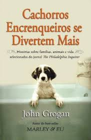 Cachorros Encrenqueiros Se Divertem Mais