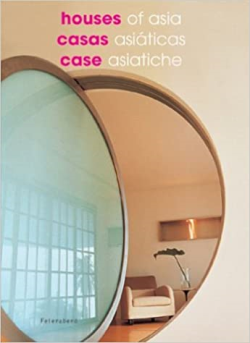 Houses Of Asia / Casas Asiaticas / Case Asiatiche