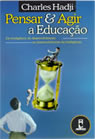 Pensar & Agir A Educacao
