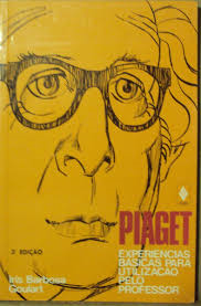 Piaget - Experiencias Basicas Para Utilizacao Pelo Professor