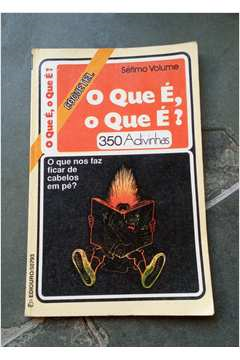 O Que E O Que - 350 Adivinhas