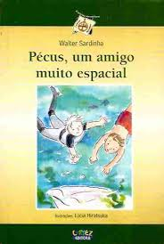 Pecus, Um Amigo Muito Especial - Colecao Astrolabio