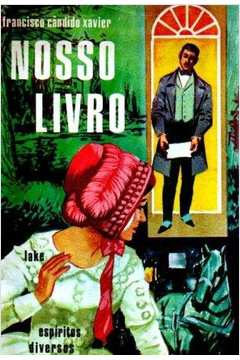 Nosso Livro - Espiritos Diversos