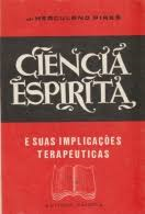 Ciencia Espirita - E Suas Implicacoes Terapeuticas