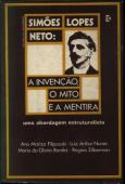 Simoes Lopes Neto - A Invencao O Mito E A Mentira