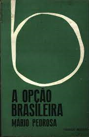 A Opcao Brasileira
