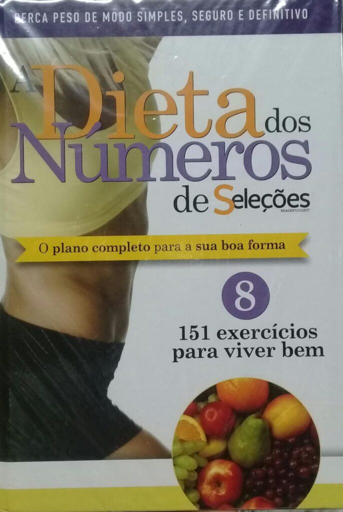A Dieta Dos Numeros De Selecoes 8 - 151 Exercicios Para Viver Bem