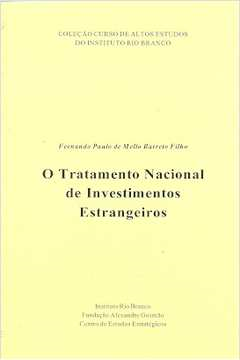 O Tratamento Nacional De Investimentos Estrangeiros