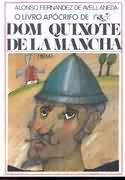 O Livro Apocrifo De Dom Quixote De La Mancha