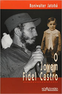 O Jovem Fidel Castro