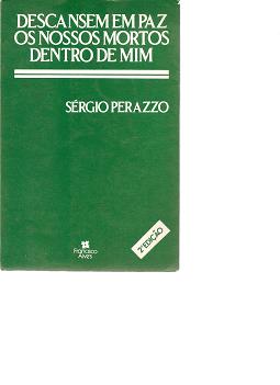 Descansem Em Paz Os Nossos Mortos Dentro De Mim