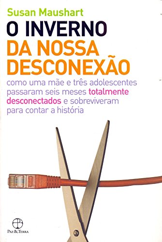 O Inverno Da Nossa Desconexao