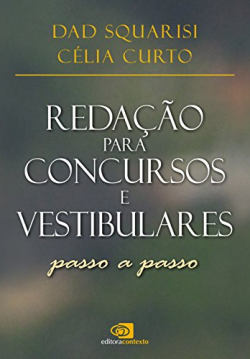 Redacao Para Concursos E Vestibulares - Passo A Passo