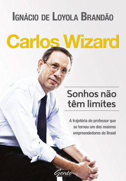 Carlos Wizard - Sonhos Nao Tem Limites