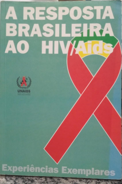 A Resposta Brasileira Ao Hiv/aids