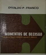 Momentos De Decisao Pelo Espirito Marco Prisco