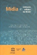 Midia E Violencia Urbana No Brasil