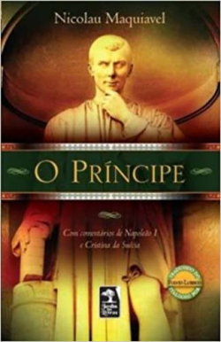 O Principe - Comentarios De Napoleao I E Cristina Da Suecia