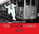 Vem Dancar Comigo
