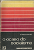 O Ocaso Do Socialismo - A Margem Da Populorum Progressio