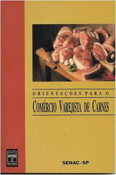 Orientacoes Para O Comercio Varejista De Carnes