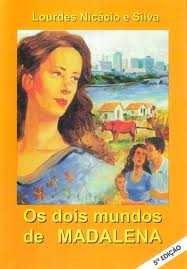 Dois Mundos De Madalena, Os