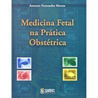 Medicina Fetal Na Pratica Obstetrica