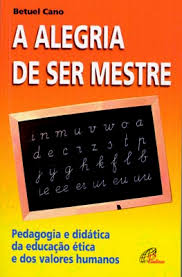A Alegria De Ser Mestre
