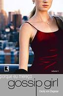 Gossip Girl V.4 - Eu Mereço!
